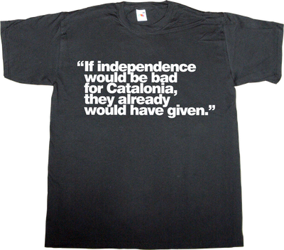 spain is different catalan catalonia freedom independence t-shirt ephemeral-t-shirts