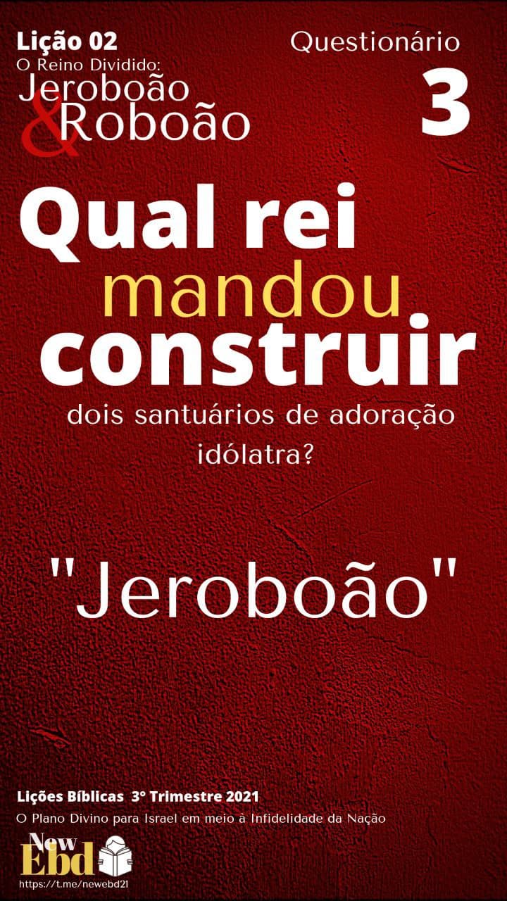 Lição 2 Adultos 2021 3 Trimestre O Reino Dividido Jeroboão e Roboão 11 de julho de 2021 Pb Lição 2 Adultos 2021 3 Trimestre O Reino Dividido Jeroboão e Roboão 11 de julho de 2021 Pb