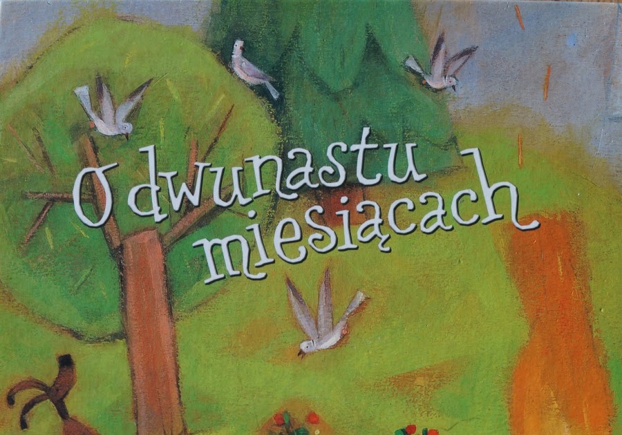 Plan Wydarzeń Baśni O Dwunastu Miesiącach
