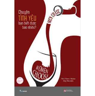 Men Chase Women Choose - Chuyện Tình Yêu Bạn Biết Được Bao Nhiêu? ebook PDF EPUB AWZ3 PRC MOBI