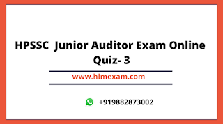 HPSSC  Junior Auditor Exam Online Quiz-3