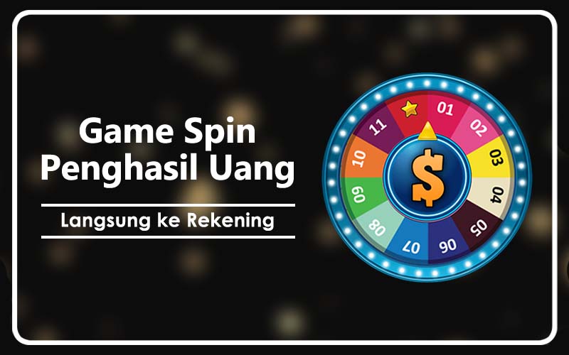 game spin penghasil uang