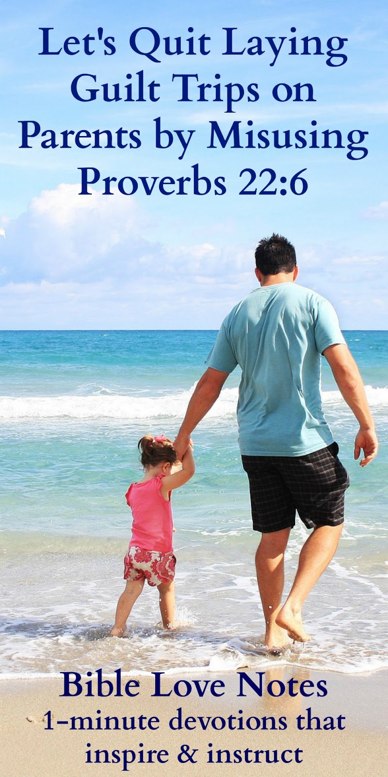 1Minute Bible Love Notes Errors Some Christians Believe Proverbs 22