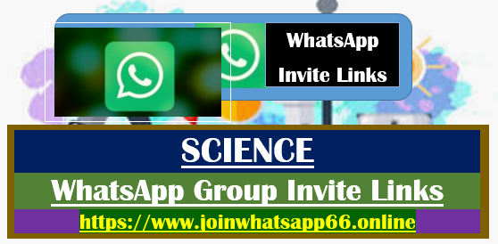 Join 200+ Science WhatsApp Groups Links 2021