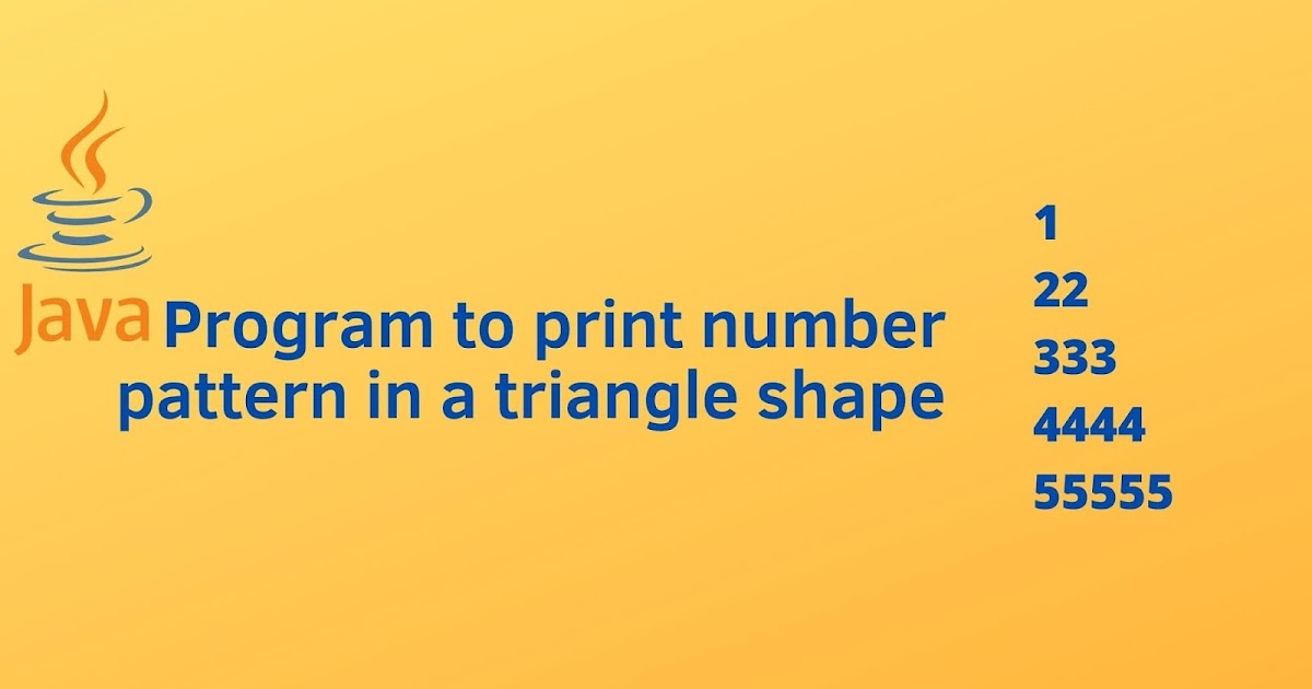 Java program to print number pattern in a triangle shape