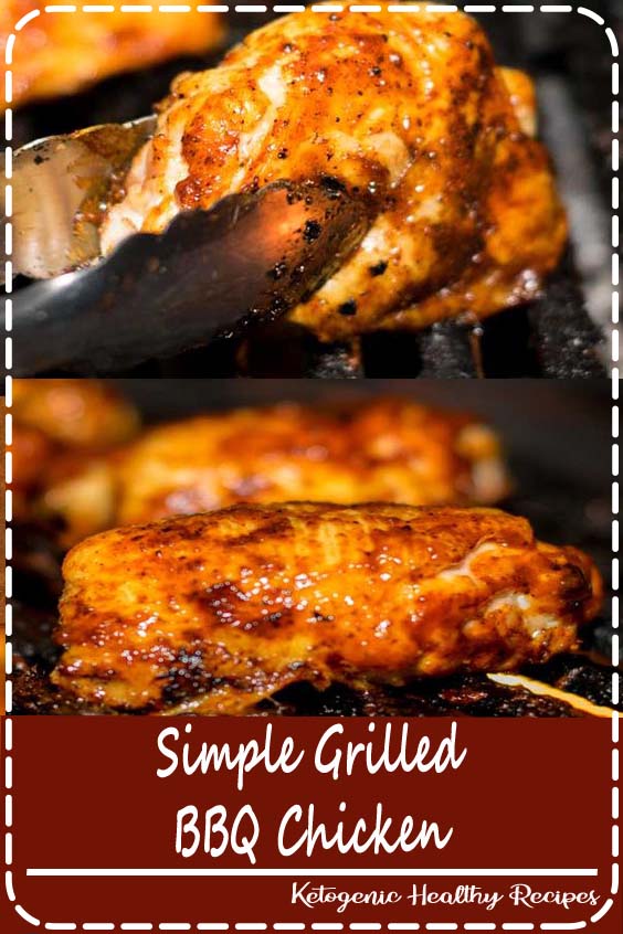 Simple Grilled BBQ Chicken FANTASTIC FOOD RECIPES