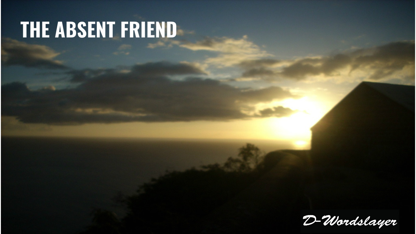 those who remain to absent friends those who remain to absent friends