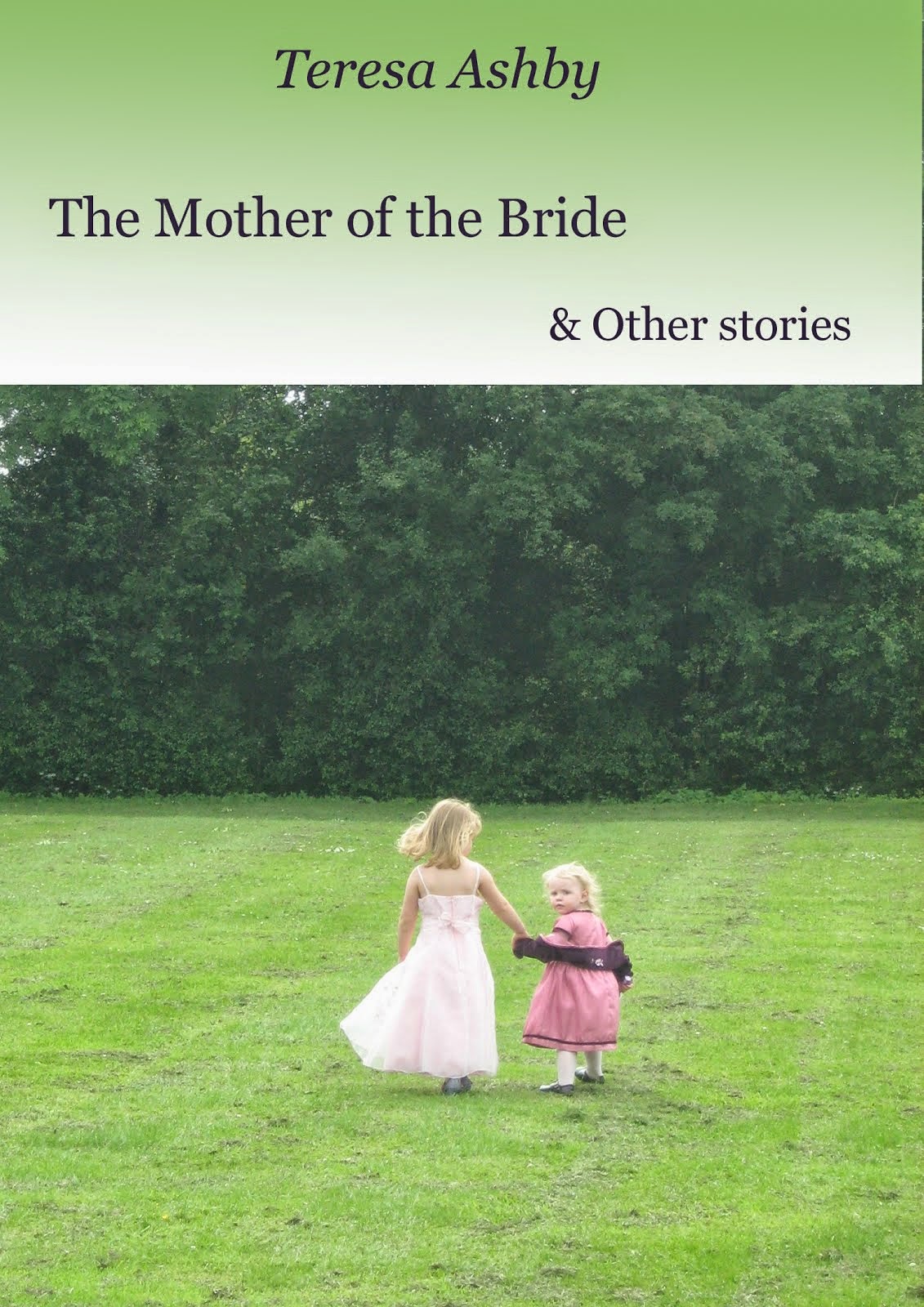 The Mother of the Bride & Other Stories - Kindle