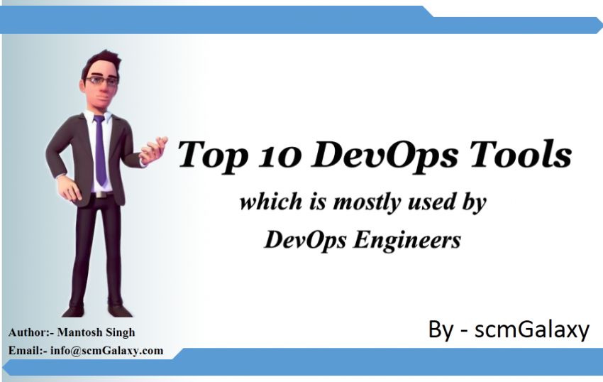 Build and Release Training Top 10 DevOps Tools which is mostly used by