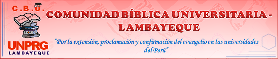 COMUNIDAD BIBLICA UNIVERSITARIA - LAMBAYEQUE