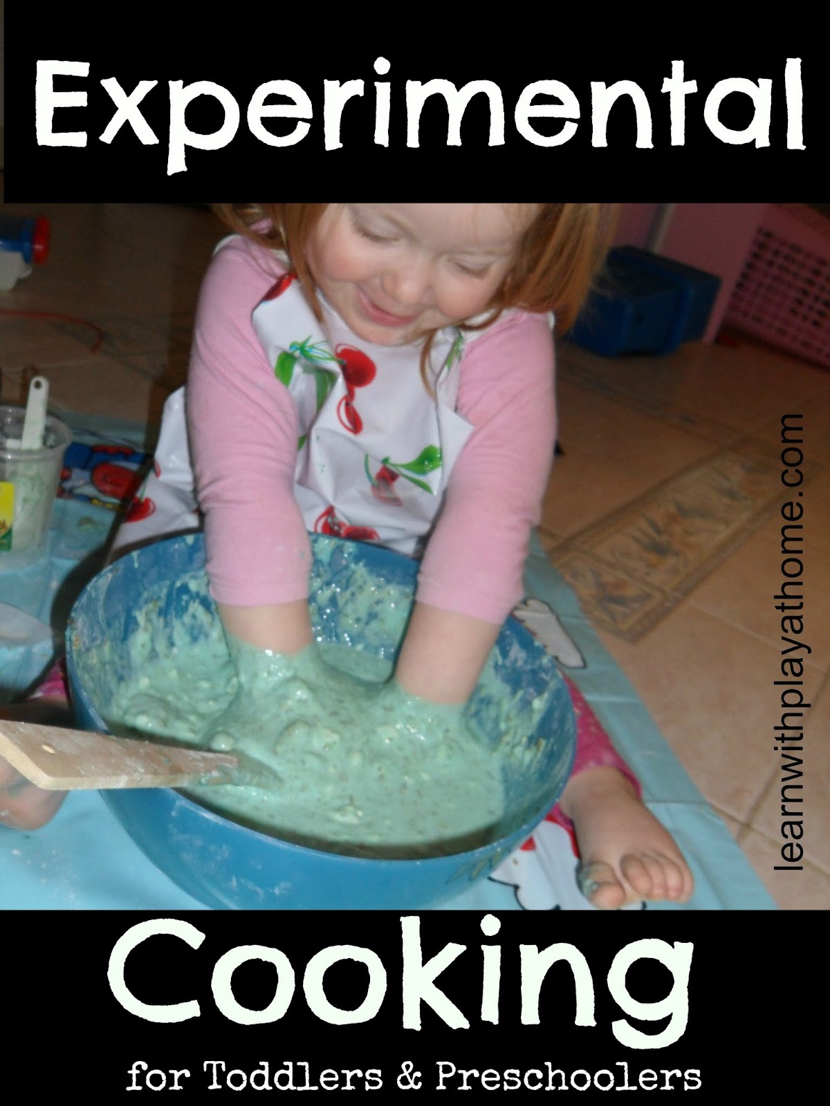 Learn with Play at Home Experimental "Cooking"