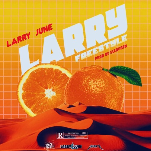 Larry June - "Larry's Freestyle" (Produced by Sledgren)