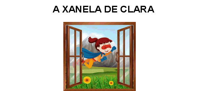 A xanela de Clara