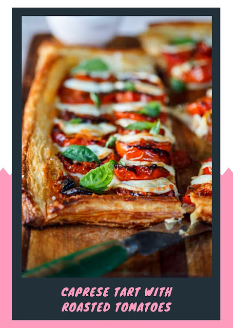 CAPRESE TART WITH ROASTED TOMATOES CAPRESE TART WITH ROASTED TOMATOES