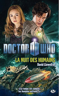 Novélisation de Doctor Who BBC Wales. critique La nuit des humains de David Llewellyn. chronique du livre milady