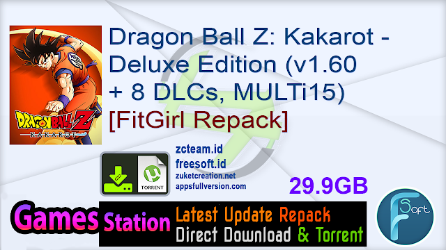 Dragon Ball Z: Kakarot – Deluxe Edition (v1.60 + 8 DLCs, MULTi15) [FitGirl Repack, Selective Download – from 28.5 GB]
