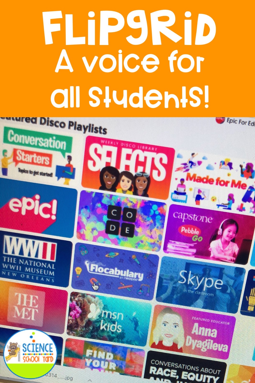 The Science School Yard Flipping For Flipgrid