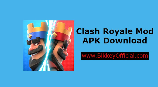 Clash Royale Mod APK Download