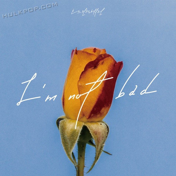 ONL – I’m not bad – Single