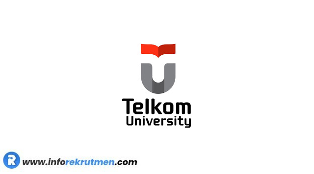Rekrutmen Universitas Telkom Terbaru Tahun 2021