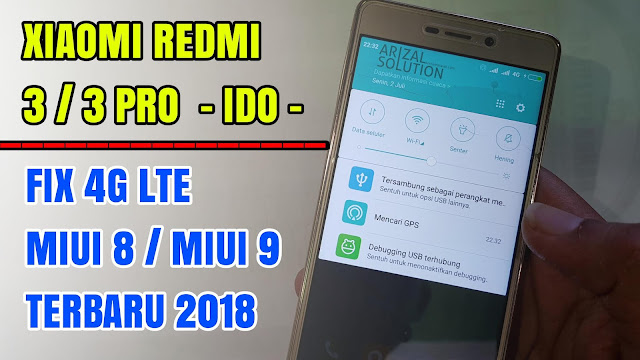 Xiaomi Redmi 3 /3 (Ido) Pro Fix 4G LTE Mendukung Miui 8 Dan Miui 9 Update 2018