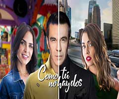 Como tu no hay dos capítulo 42 martes 21 de abril del 2020 - Telenovelas On