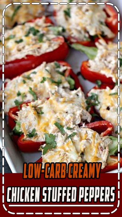 Low-Carb Creamy Chicken Stuffed Peppers | Tone and Tighten