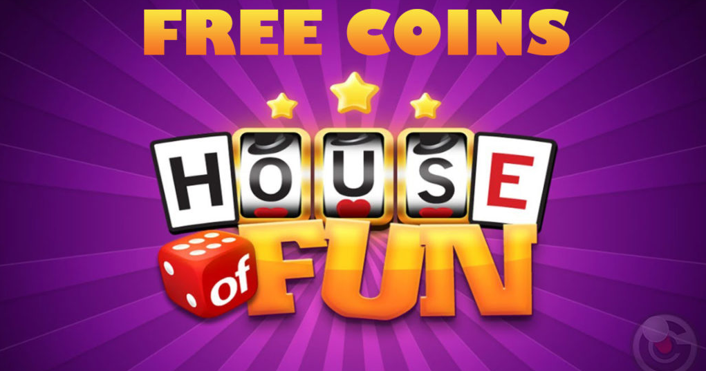 House of Fun Coins FREE HOUSE OF FUN COINS