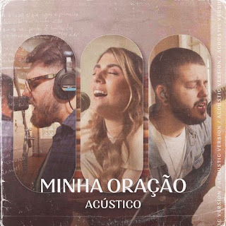 Baixar Música Gospel Minha Oração (Acústico) - Dunamis Music Mp3