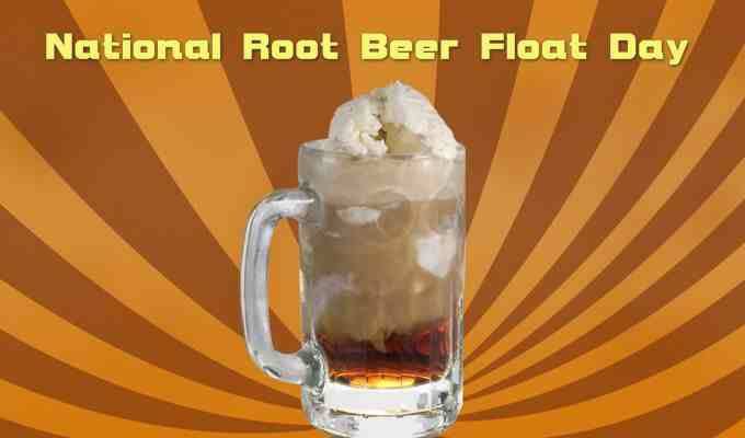 National Root Beer Float Day