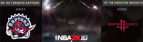 NBA 2k16 : 2008 Rockets and 2000 Raptors Added in NBA 2k16