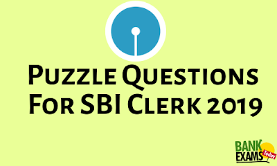 Puzzle Questions for SBI Clerk 2019