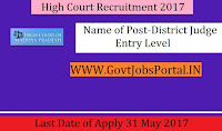 High Court Recruitment 2017 – 61 District Judge (Entry Level)
