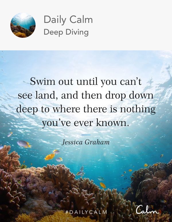 Lessons I Learned In My Past Quote of the day Deep Diving