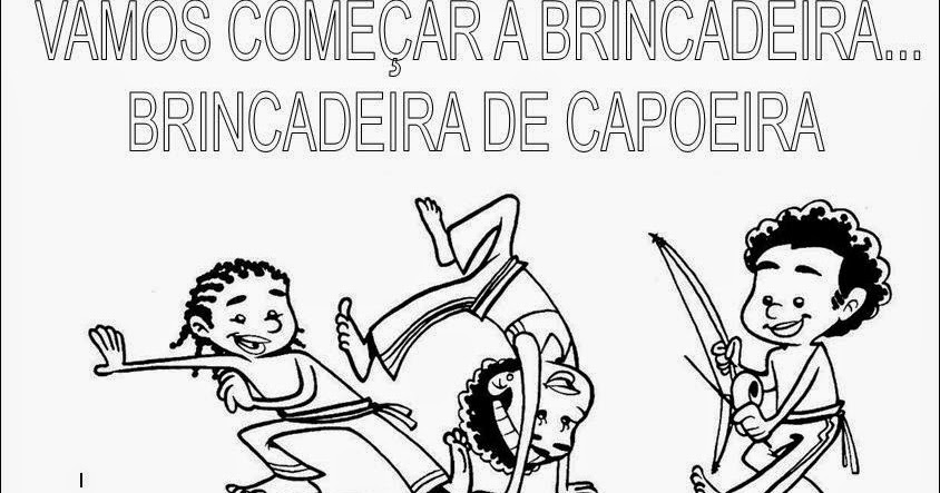 Educacao Infantil Cidada Desenhos Para Colorir De Capoeira