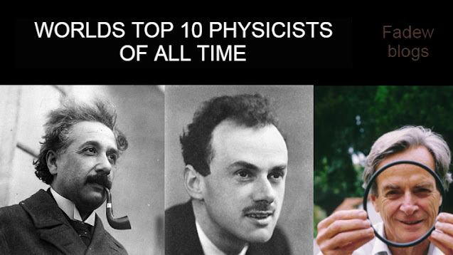 World's Top 10 Physicists of All Time