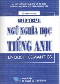 Giáo Trình Ngữ Nghĩa Học Tiếng Anh - Tô Minh Thanh
