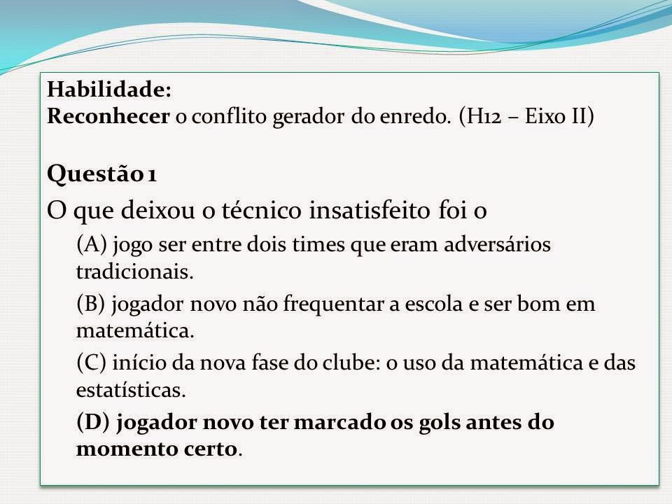 O Conflito Gerador Dessa História Ocorre Quando