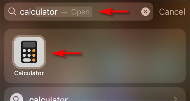 افتح بحث Spotlight على iPhone ، واكتب "calc" ، ثم اضغط على أيقونة تطبيق الآلة الحاسبة.