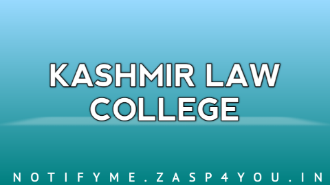 Kashmir Law College Admission Selected List for Various Programme