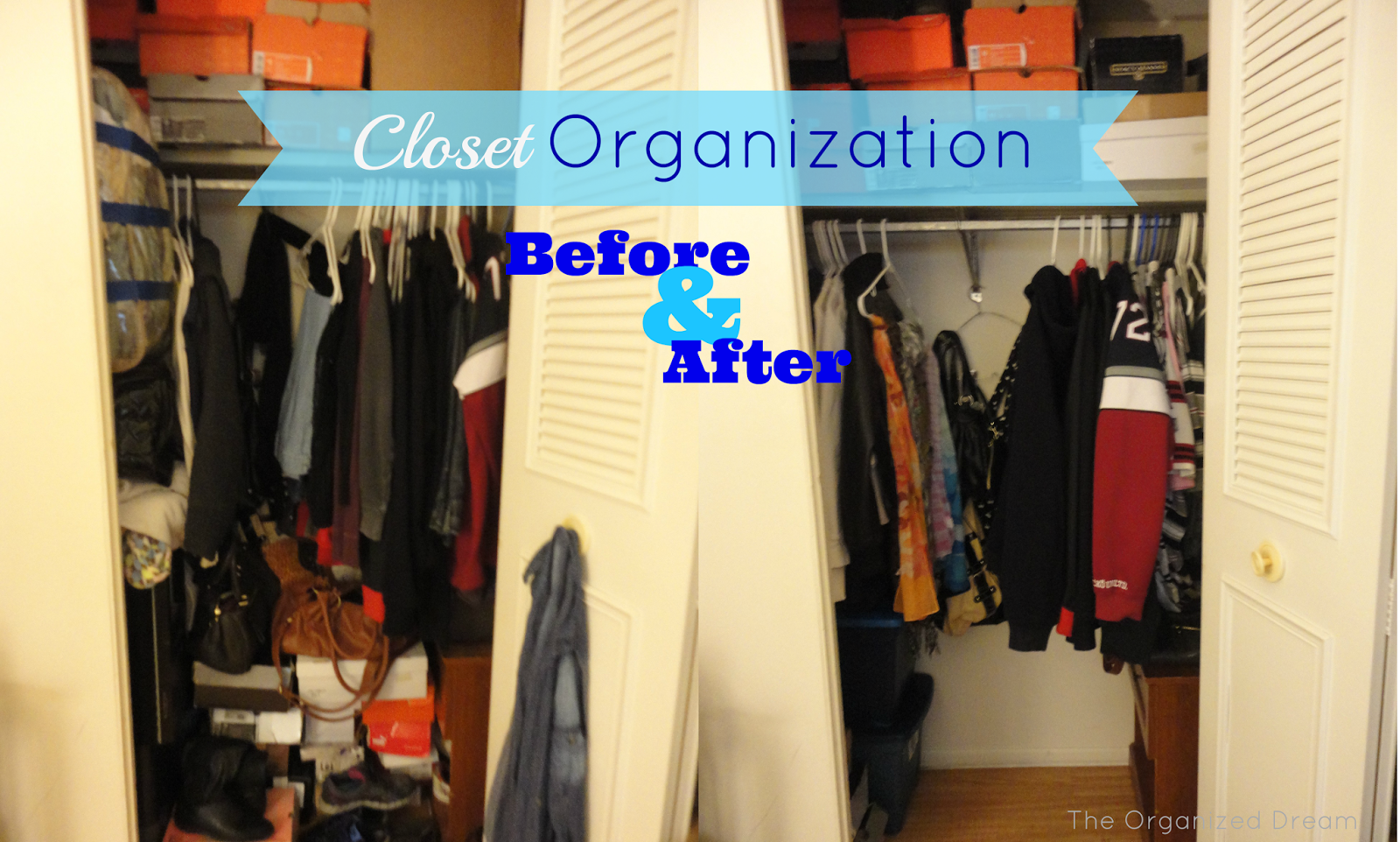 Before And After Organized Closet