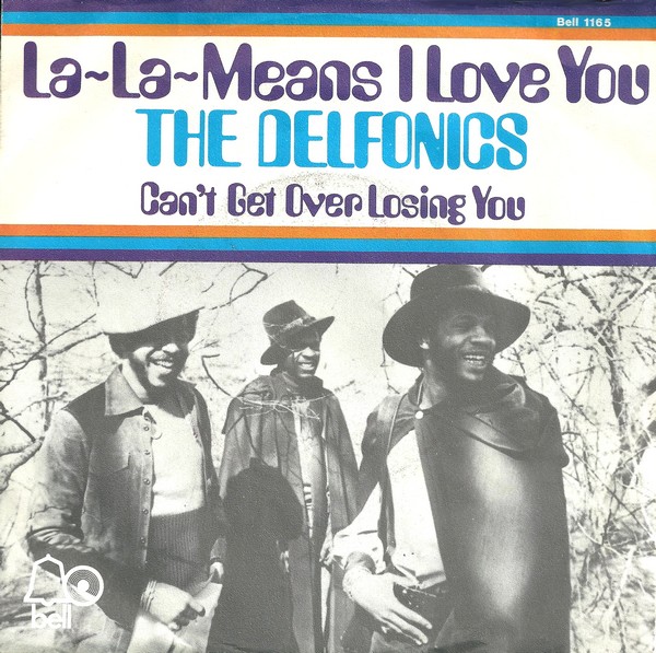 Discografia obrigatória 750 The Delfonics La La means I love you