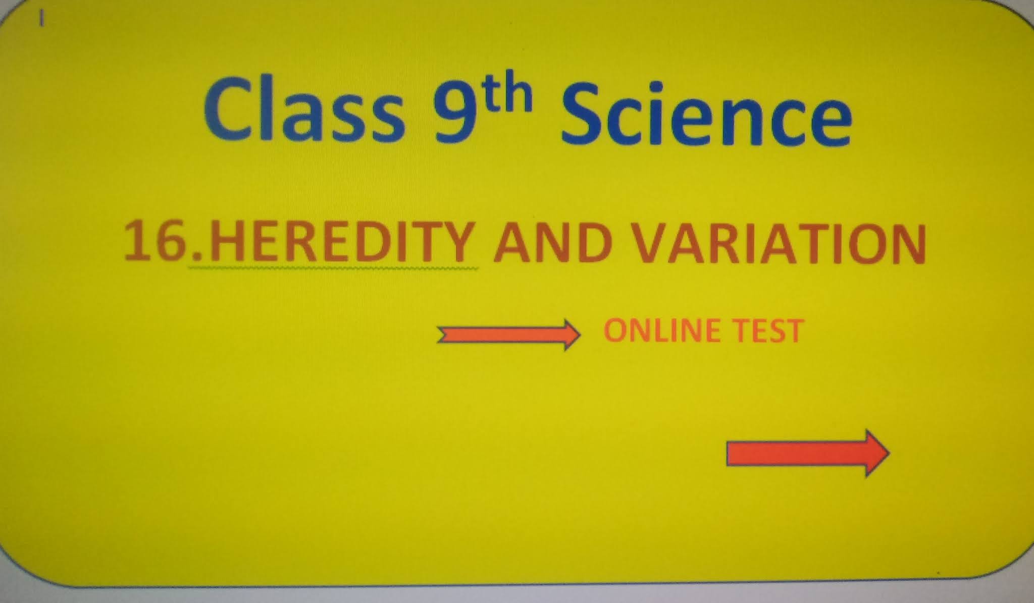 16.Heredity and Variation Class 9th science test e learning materials