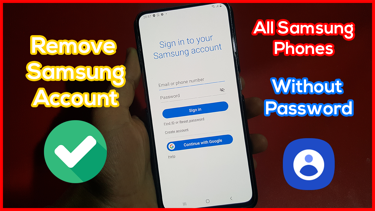 How to Remove Samsung Account Without Password - All Samsung