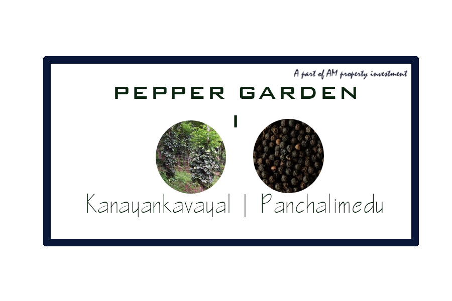 PEPPER GARDEN I Farm Properties A part of AM property investment.