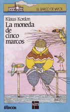 LA MONEDA DE CINCO MARCOS--KLAUS KORDON