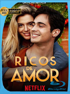 Ricos de Amor (Rich in Love) (2020) HD [1080p] Latino [GoogleDrive] SXGO