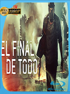 El final de todo  (How It Ends) (2018) HD [1080p] Latino [GoogleDrive] SXGO