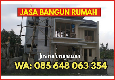 jasa bangun rumah solo, harga borong bangun rumah solo, jasa bangun rumah di solo, kontraktor bangun rumah di solo, harga borongan bangun rumah di solo, biaya bangun rumah per meter di solo