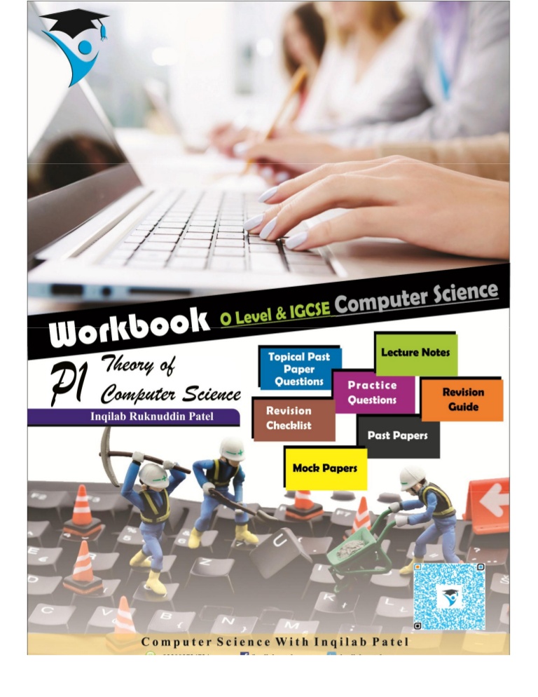 IGCSE / OLevel Computer Science Workbook (Paper1) by Inqilab Patel
